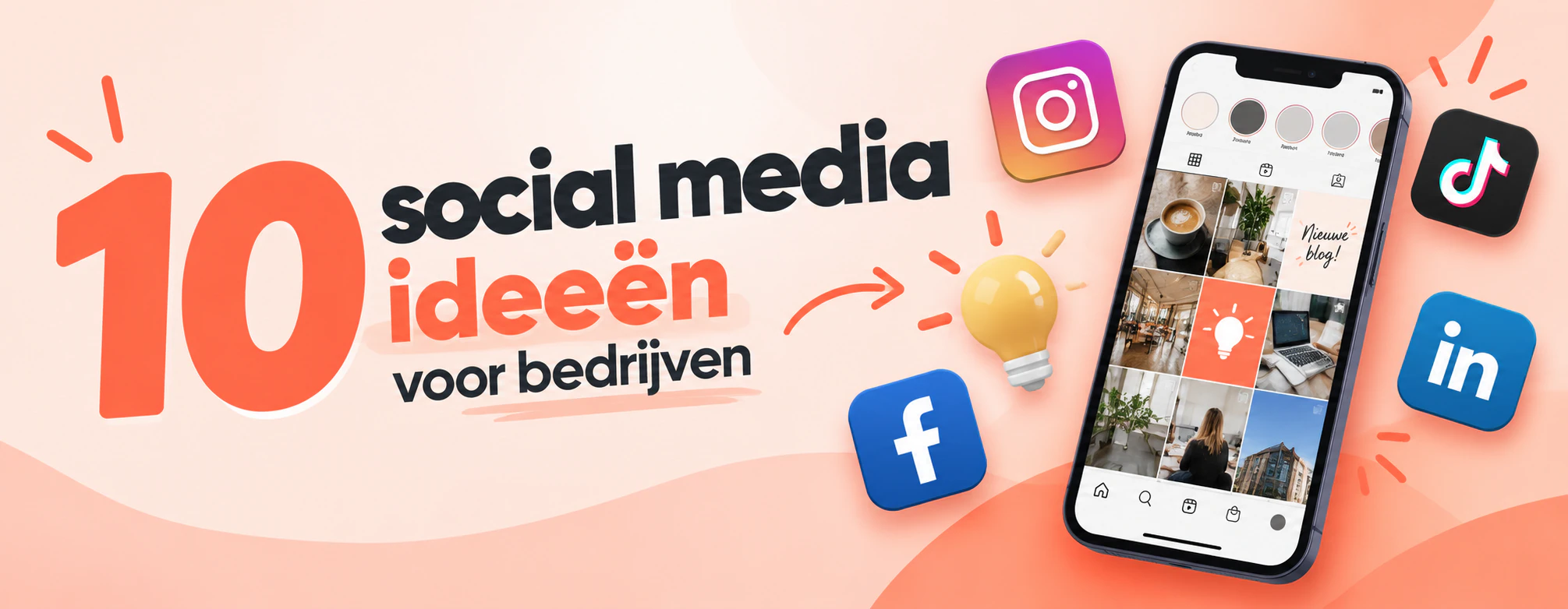 10 social media ideeën voor bedrijven